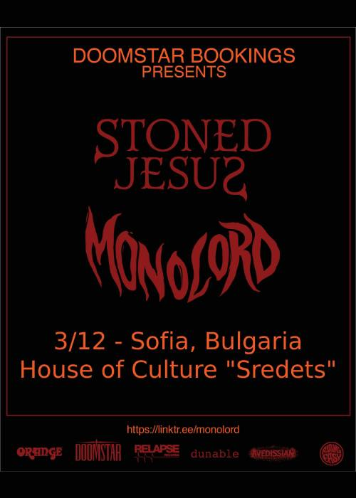 Плакат: MONOLORD & STONED JESUS live in Sofia