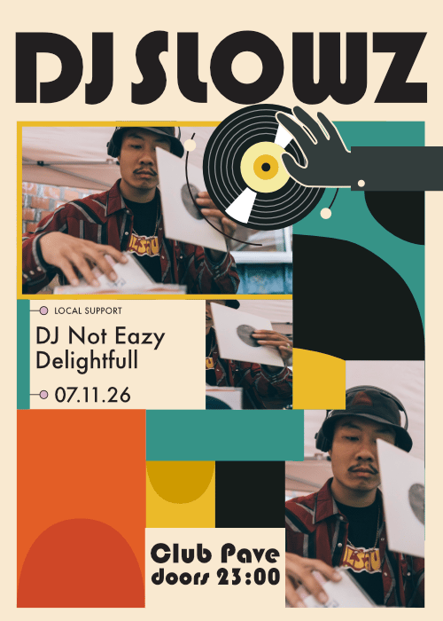Плакат: DJ Slowz at Club Pave
