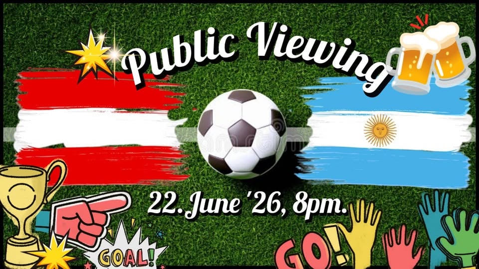 Плакат: ⚽️FIFA World Cup '26- PUBLIC VIEWING 🇦🇹 / 🇦🇷