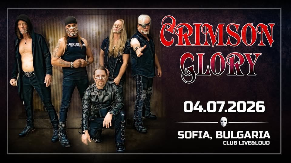 Плакат: CRIMSON GLORY live in Sofia