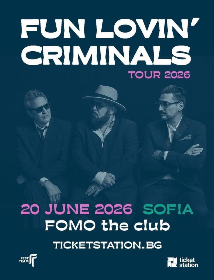 Плакат: 20.06 Fun Lovin' Criminals | SOFIA | SATURDAY @ FOMO the club