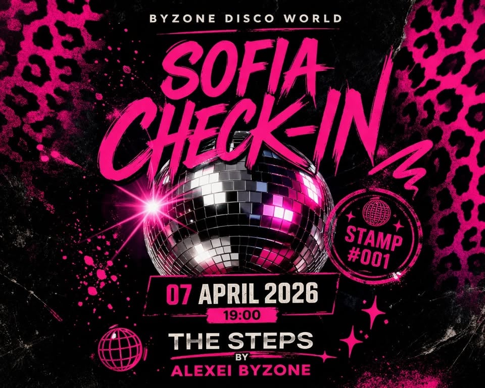 Плакат: Byzone Disco World: Sofia Check-In 🗝️ 🪩 After Work Nu-Disco ✰ Funky House ✰ Warm Grooves
