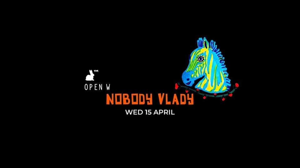 Плакат: Open W: Nobody Vlady