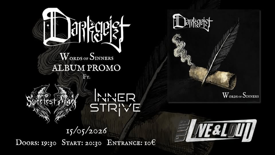 Плакат: DARKGEIST Album Promo ft. SWEETEST ANGEL & INNER STRIVE @ Live&Loud 15.05.2026