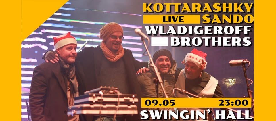Плакат: Kottarashky Sando & Wladigeroff Brothers - LIVE - Swingin' Hall - 09.05