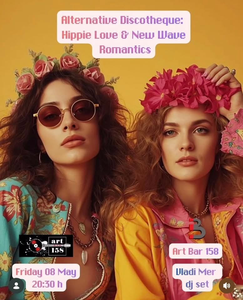 Плакат: 📣 Alternative Discotheque представя:  HIPPIE LOVE & NEW WAVE ROMANTICS!