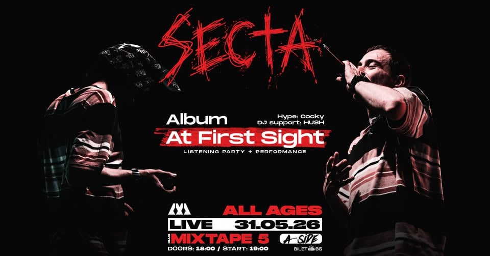 Плакат: Album At First Sight - SECTA ALL AGES Listening Party & LIVE Peformance / Club Mixtape 5 / 31.05
