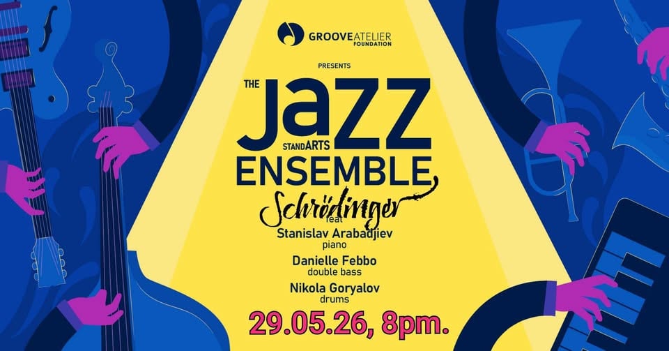 Плакат: The Jazz StandArts Ensemble @Schroedinger