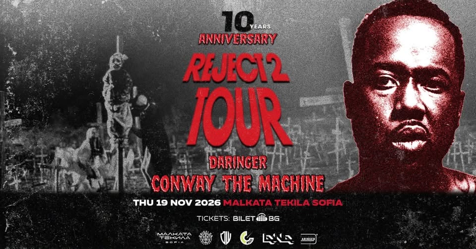 Плакат: CONWAY THE MACHINE x DARINGER [LIVE] @ Malkata Tekila Sofia 19/11/2026