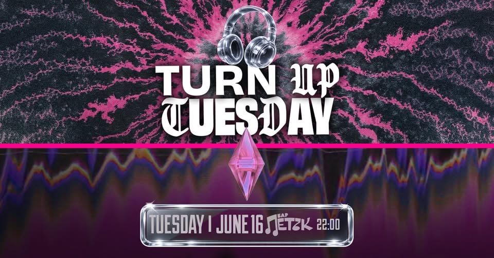 Плакат: TURN UP TUESDAY - Бар Петък - 16.06.2026