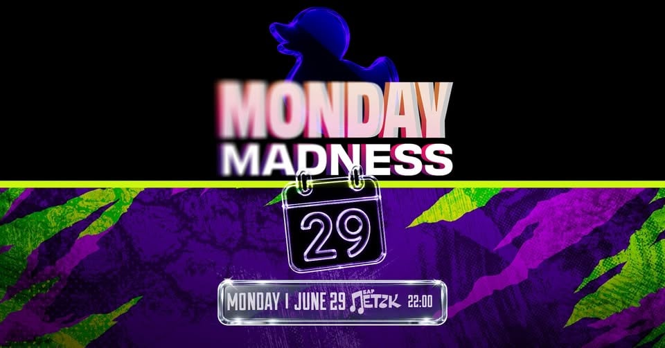 Плакат: MONDAY MADNESS - Бар Петък - 29.06.2026