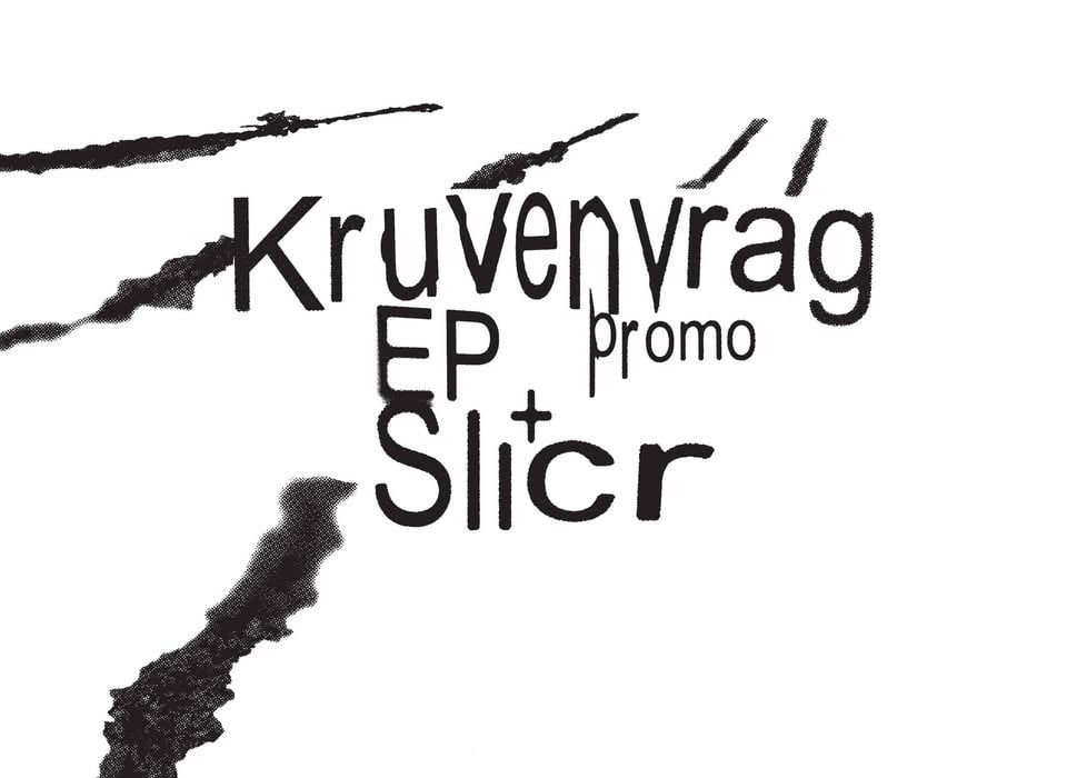Плакат: KRUVENVRAG EP PROMO + SLiCR