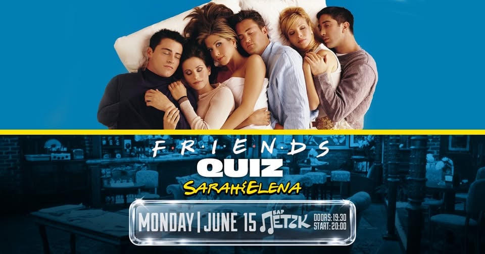 Плакат: FRIENDS QUIZ - Бар Петък - 15.06.2026