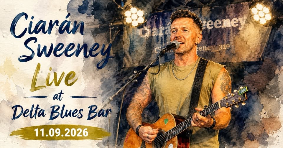 Плакат: Ciarán Sweeney at Delta Blues Bar