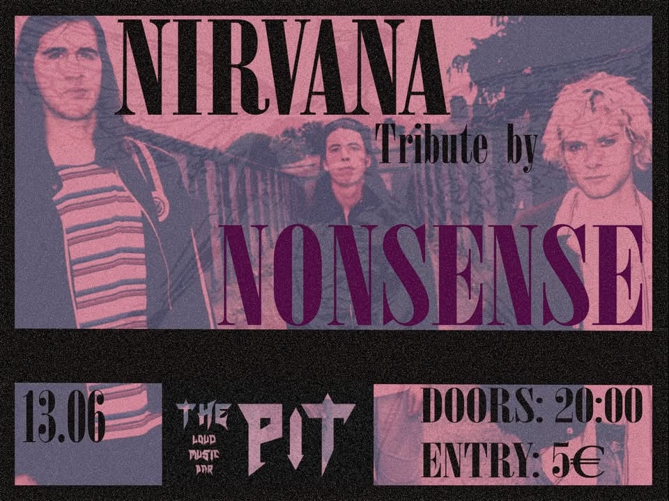 Плакат: Nirvana Tribute by Nonsense In The Pit