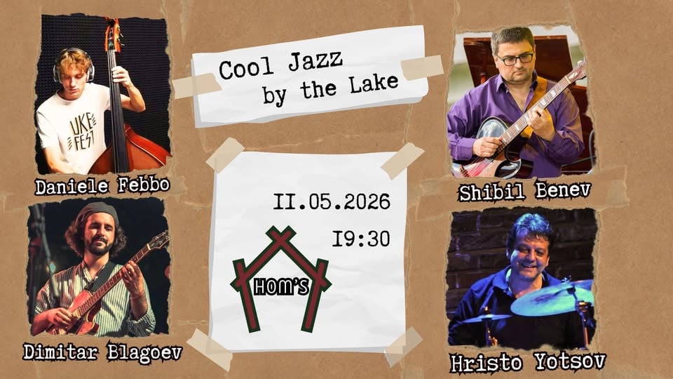 Плакат: Cool Jazz by the Lake feat. Hristo Yotsov & Shibil Benev