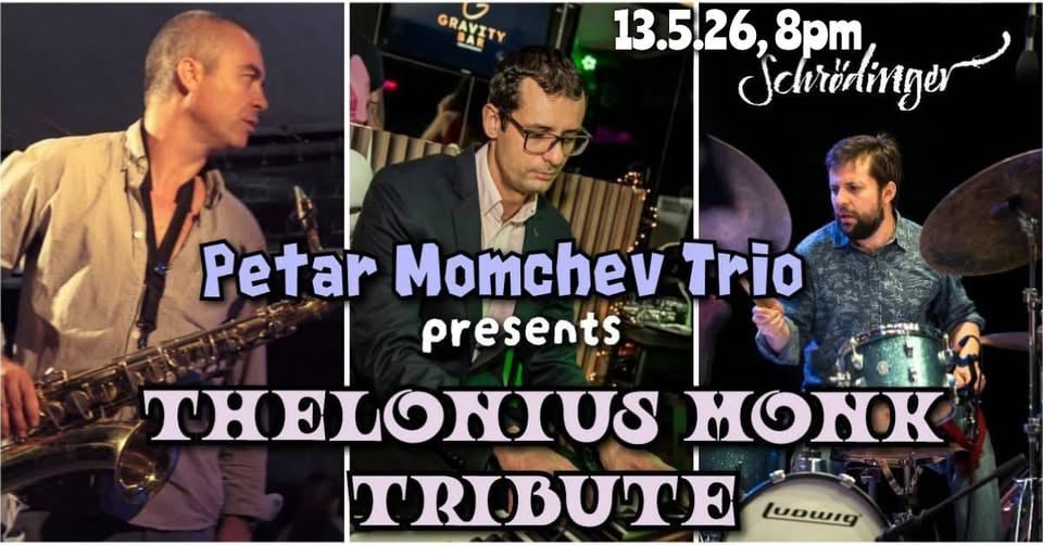 Плакат: THELONIOUS MONK TRIBUTE  by PETAR MOMCHEV TRIO