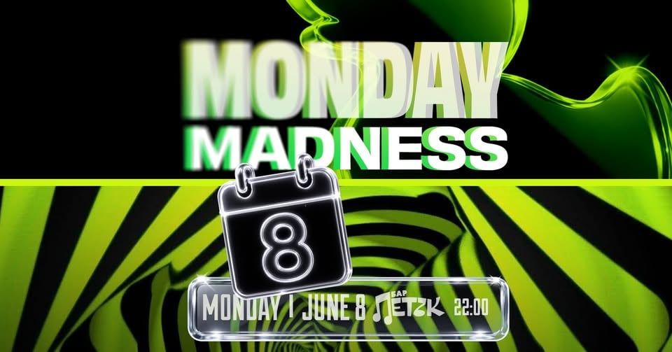 Плакат: MONDAY MADNESS - Бар Петък - 08.06.2026