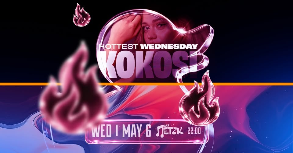 Плакат: HOTTEST WEDNESDAY W/ KOKOSI - Бар Петък - 06.05.2026