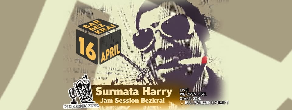 Плакат: Surmata Harry & Jam Session Bezkrai // 16 April