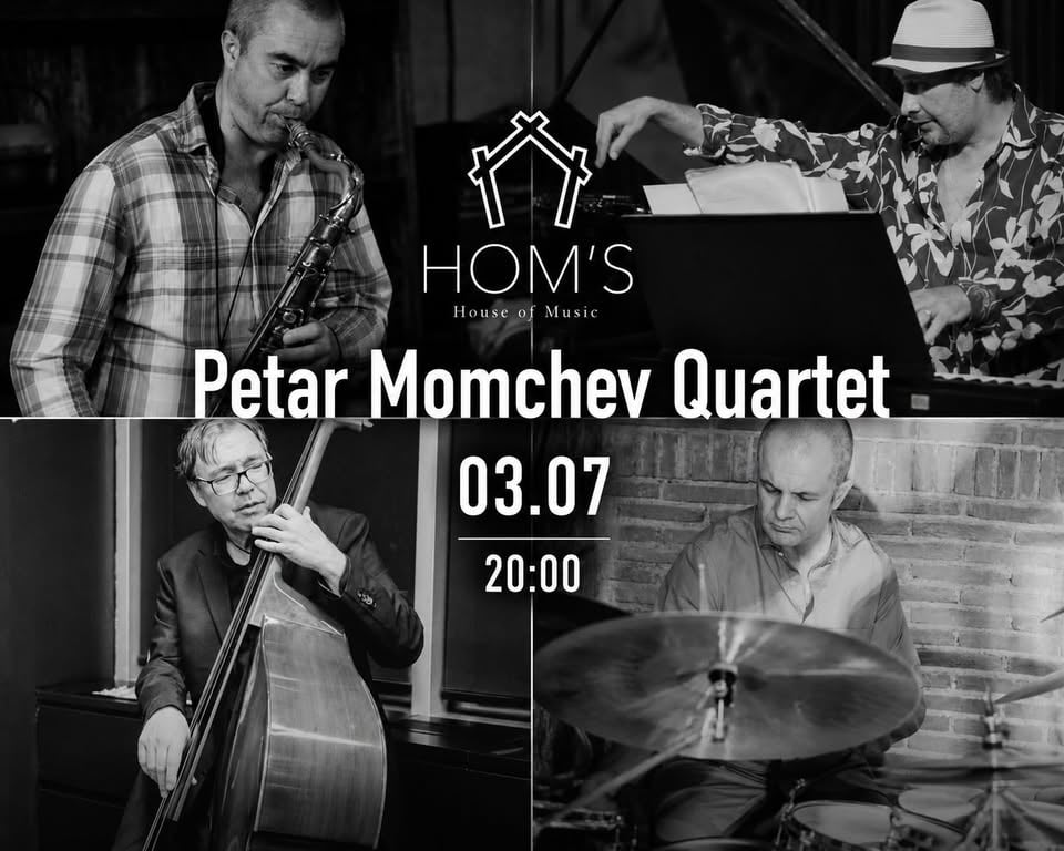 Плакат: Petar Momchev Quartet @ HOM'S