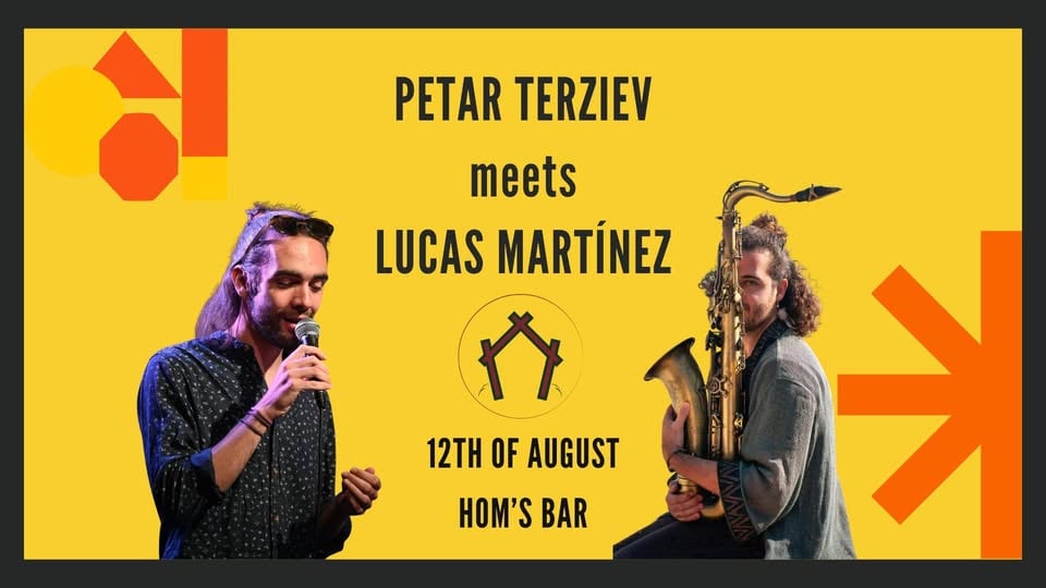Плакат: Petar Terziev meets Lucas Martínez @ HOM'S