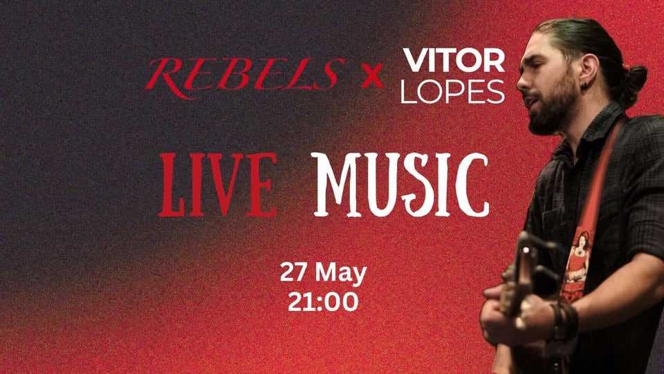 Плакат: VITOR LOPES --- 27.5 / 21:00 --- REBELS CLUB