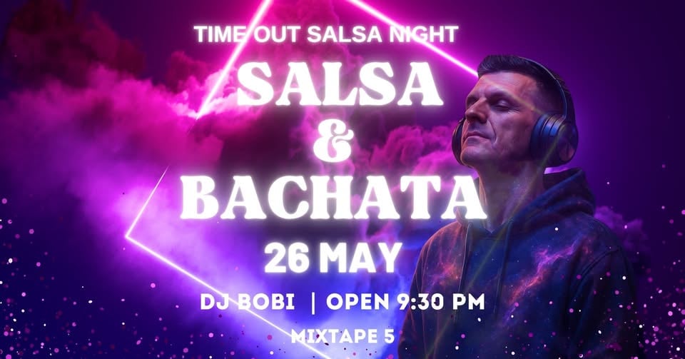 Плакат: Time Out Salsa night & DJ BOBI at *mixtape 5* | 26.05 | 21:30
