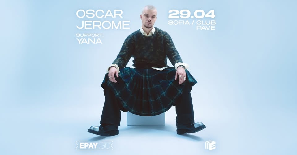 Плакат: OSCAR JEROME (UK) w/ YANA live at PAVE
