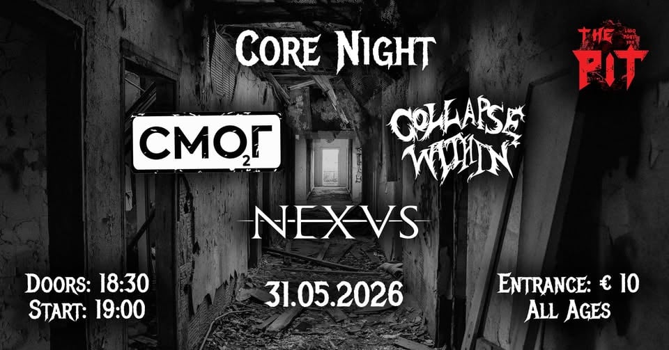 Плакат: Core Night with Смог, Collapse Within & Nexvs at The Pit