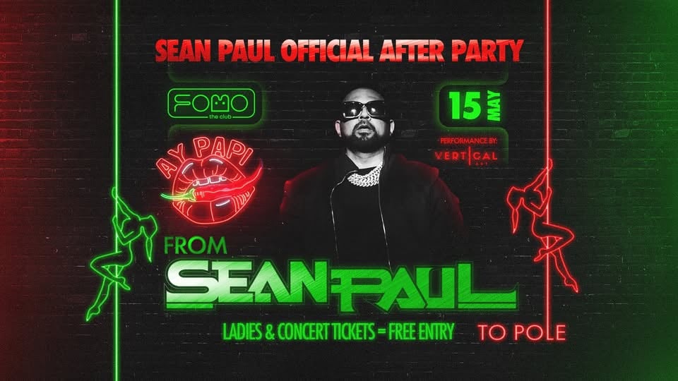 Плакат: 15.05 Ay, Papi 🌶️ Sean Paul Official After Party | FRIDAY @FOMO the club