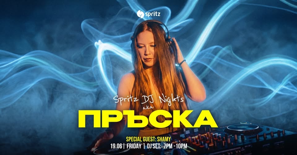 Плакат: ПРЪСКА ft. SHAMY VOL.2 | DJ Nights at Spritz Bar