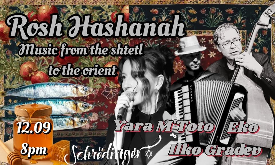 Плакат: Rosh Hashanah concert 🍯🪬🍎 Yara M'Toto, Ilko Gradev, Eko