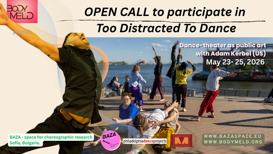 Плакат: Too Distracted To Dance - dance-theater as public art labоratory with Adam Kerbel (US)