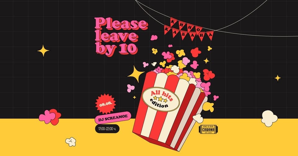 Плакат: Please Leave by 10: All Hits Edition