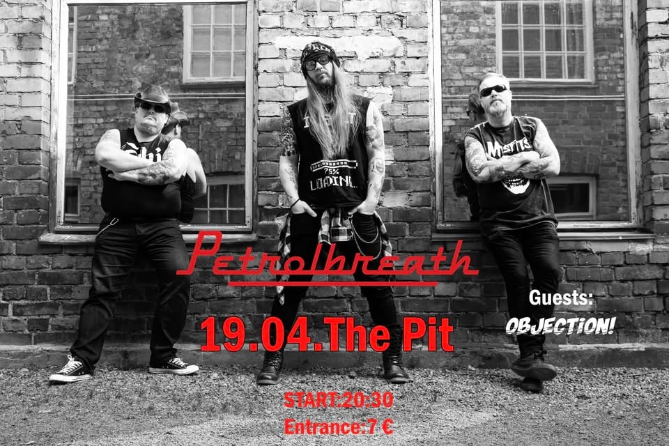Плакат: Petrolbreath (Finland) + Objection! (Sofia) - @The Pit