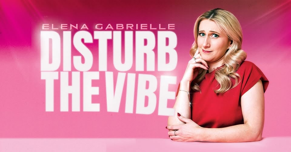 Плакат: Elena Gabrielle - Disturb The Vibe - Live in Sofia