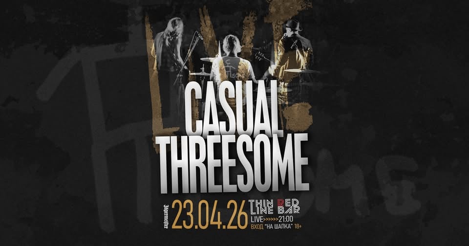 Плакат: Casual Threesome - LIVE @ Thin Red Line Bar - 23.04.2026