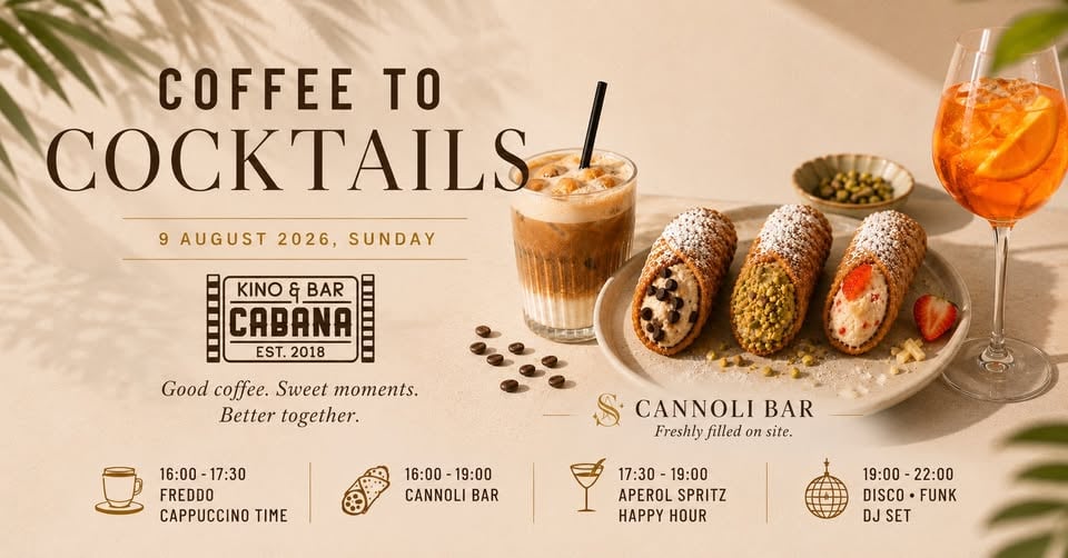 Плакат: COFFEE TO COCKTAILS @ KINO CABANA | 9 August 2026, Sunday