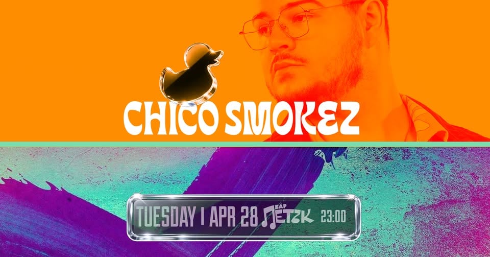 Плакат: CHICO SMOKEZ - Бар Петък - 28.04.2026