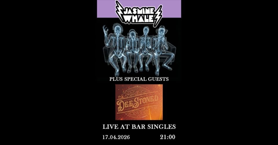 Плакат: Jasmine Whale + DeeStoned live at Bar Singles