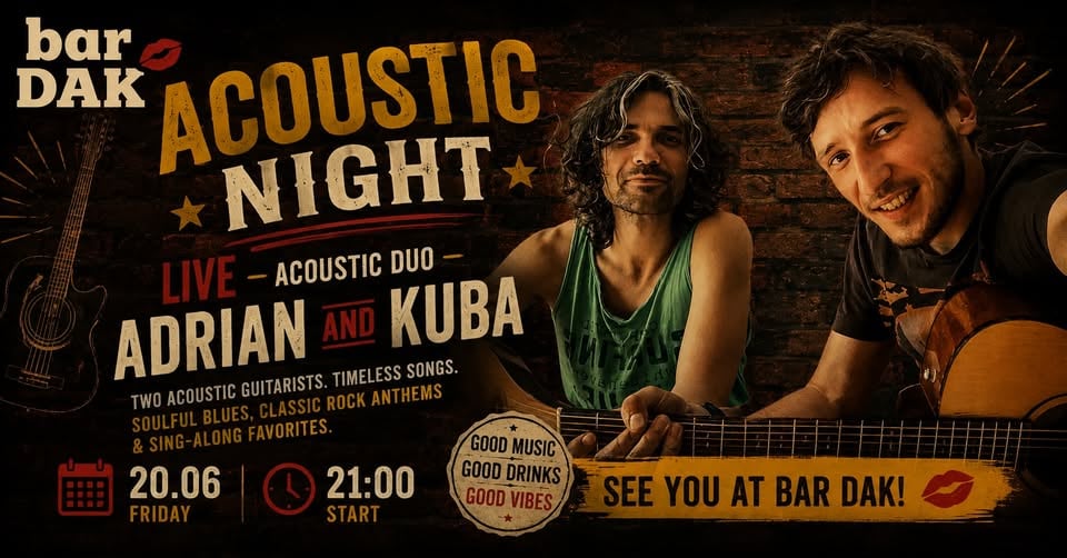 Плакат: 🎸 Adrian and Kuba 💋 live @ bar Dak 👄