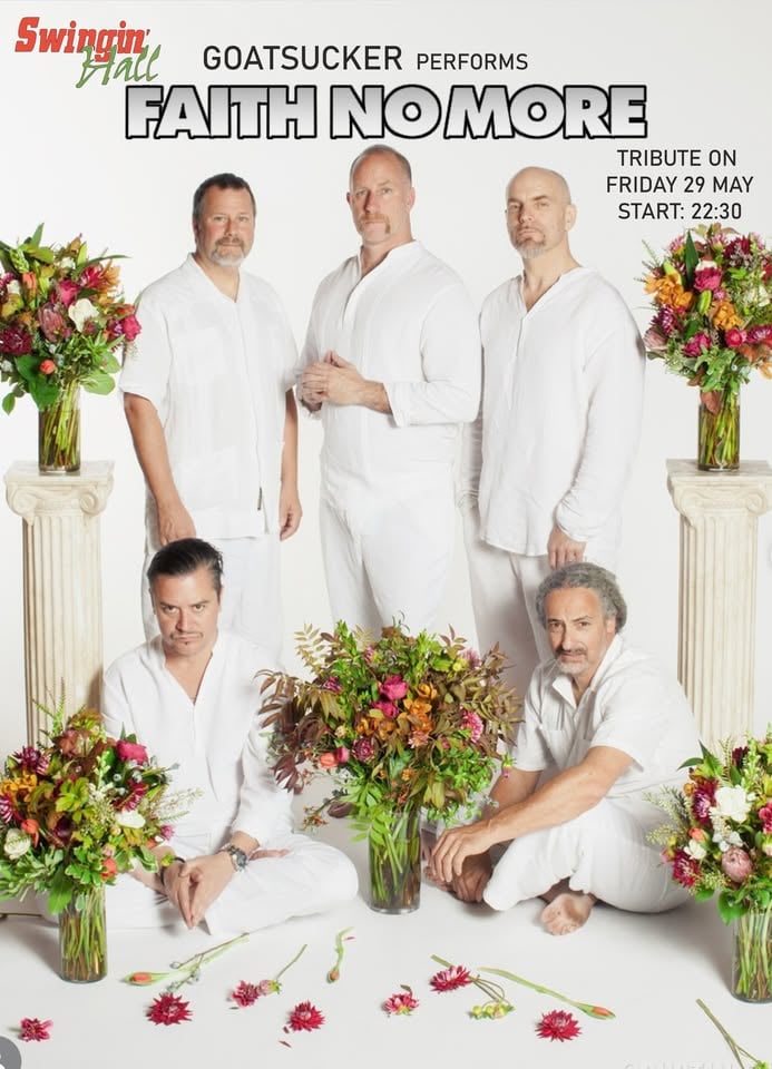 Плакат: Goatsucker performs Faith No More@Swingin Hall