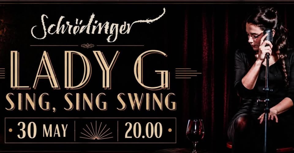 Плакат: Lady G sing, sing swing @ Schroedinger, 30.05