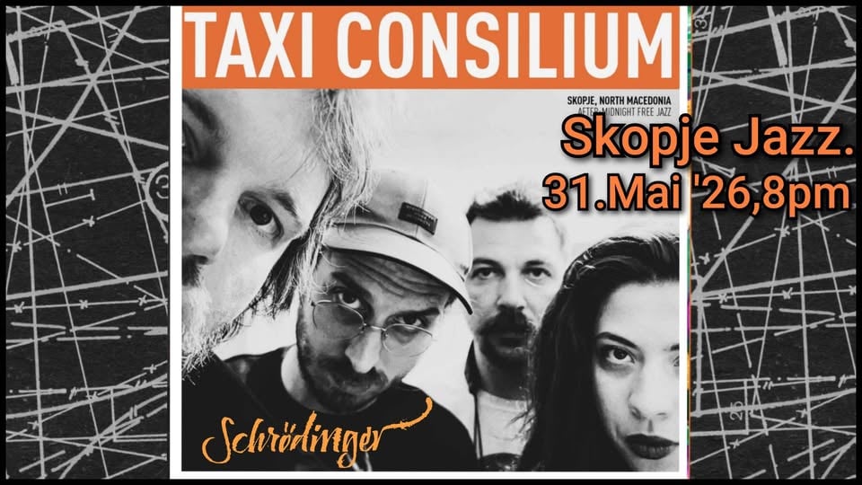 Плакат: TAXI CONSILIUM- Live 🇲🇰 New Jazz from NorthMacedonia 🇲🇰