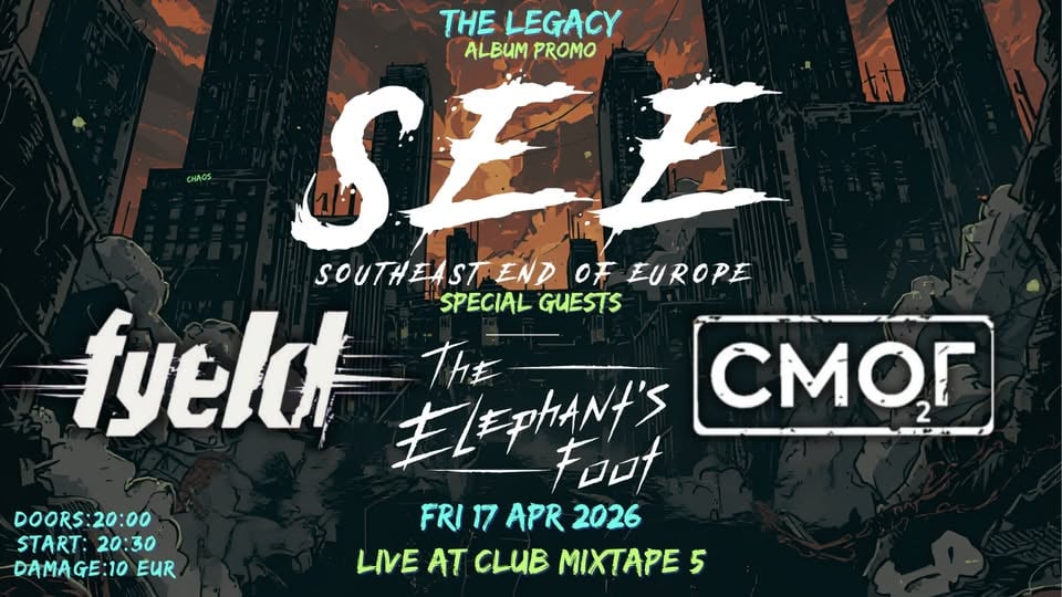 Плакат: SEE – THE LEGACY: Album Release Show | feat. FYELD, СМОГ & THE ELEPHANT'S FOOT