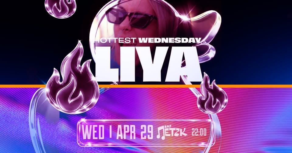 Плакат: HOTTEST WEDNESDAY W/ LIYA - Бар Петък - 29.04.2026