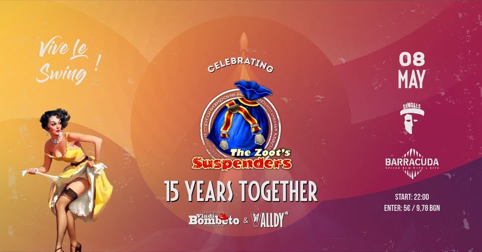Плакат: 15 years The Zoot's Suspenders B-Day party!