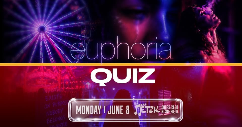 Плакат: EUPHORIA QUIZ - Бар Петък - 08.06.2026