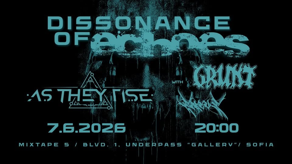 Плакат: Dissonance of Echoes // AS THEY RISE, GRUNT & EREBUS / Club Mixtape 5 / 07.06